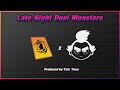 Yugiboom presents late night duel monsters  tobi taro