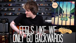 Feels Like We Only Go Backwards - Tame Impala (Guitar and Bass) Cover