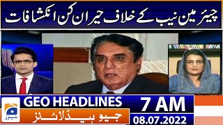 Geo News Headlines Today 7 AM -Justice (retd) Javed Iqbal scandals | 8 July 2022