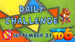 Bloons TD 6 Daily Challenge | Dragosani12s Challenge | No Hero No Mk No Powers | September 21 2022