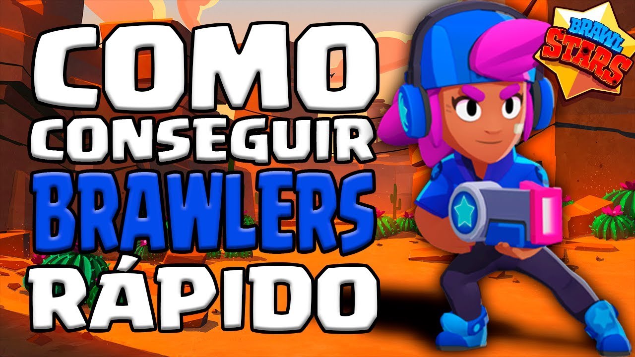 A Melhor Forma De Conseguir Brawlers Novos No Brawl Stars Youtube - como conseguir todos os brawlers no brawl stars