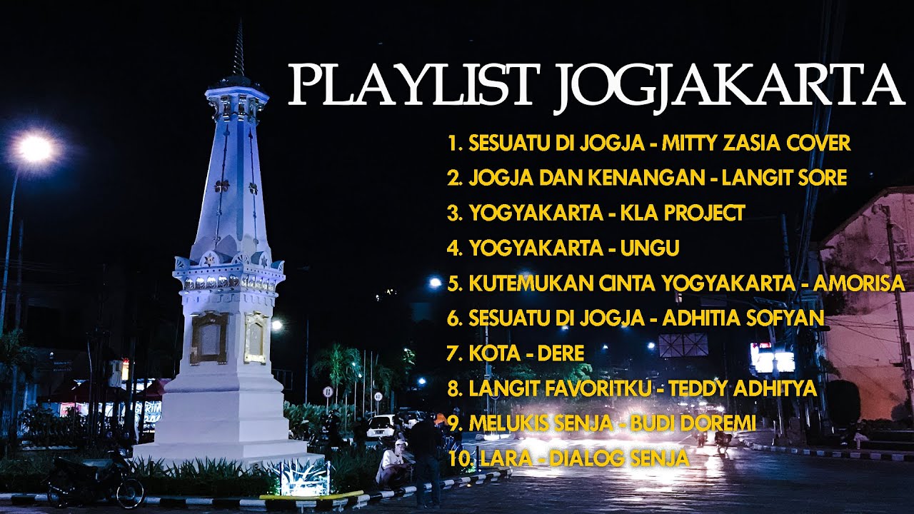 YOGYAKARTA / KUMPULAN LAGU ENAK TENTANG JOGJAKARTA / LAGU KANGEN JOGJA / MUSIK PERJALANAN 🎧