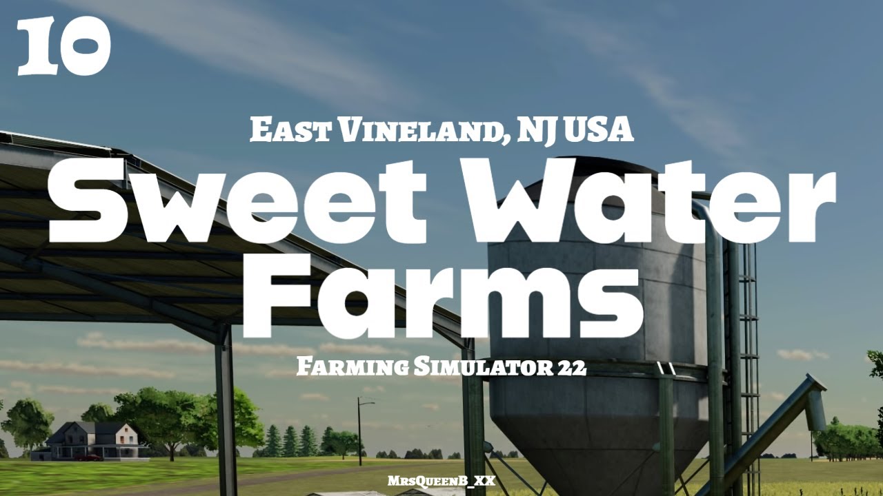 FS 22 EP 10 East Vineland, NJ USA Sweet Water Farms 4K PS5