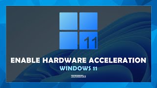 How To Enable GPU Scheduling Windows 11 - Boost Gaming Performance