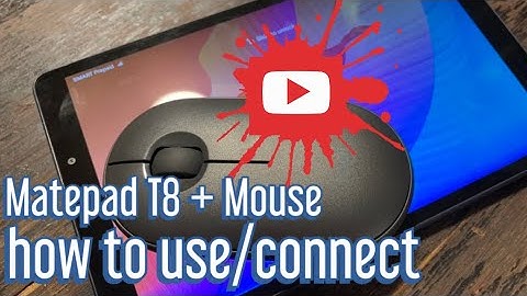 Huawei Matepad T8 - how to connect/ use a Bluetooth Mouse