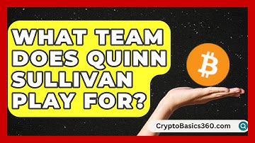 What Team Does Quinn Sullivan Play For? | Basketball Stats Central News