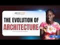 The Evolution of Architecture: From Ancient to Modern | The Arch Point – Episode 2