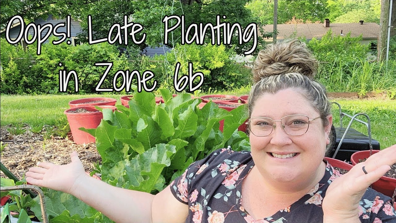 Oops! Late Planting in Zone 6b - YouTube