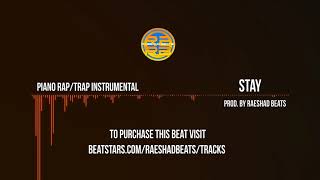 Piano Trap Beat 2021 'STAY' Trap Rap Instrumental 2021| Raeshad Beats