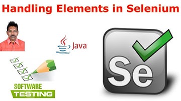 Selenium Tutorial For Beginners 25|Element Handling in Selenium|G C Reddy|