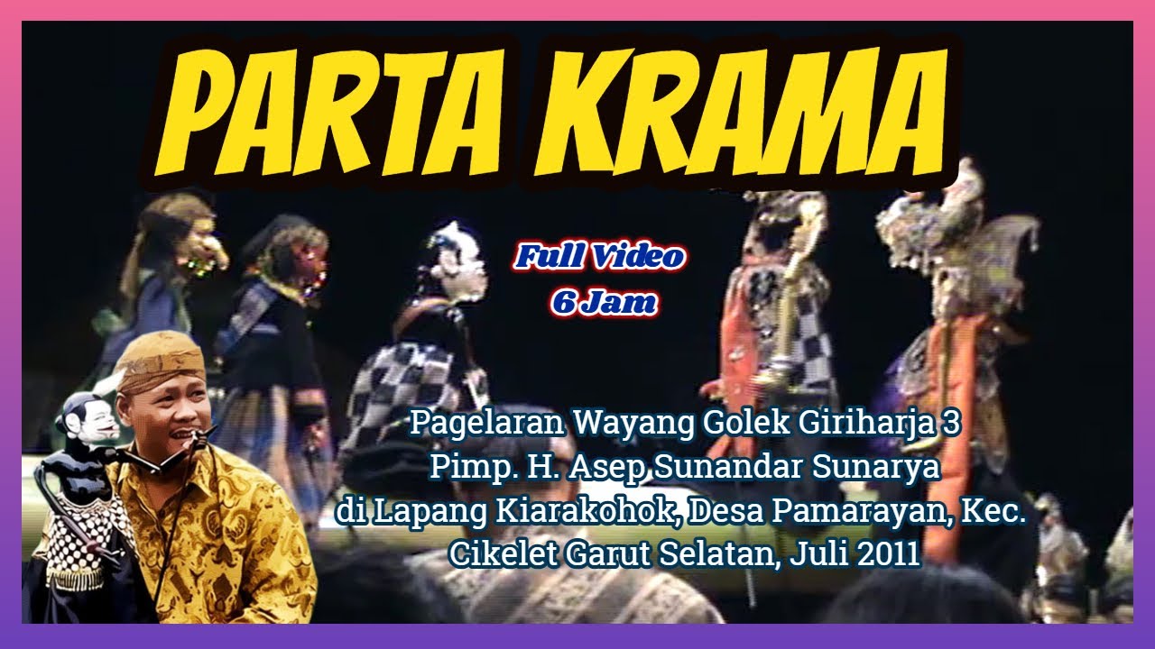 Parta Krama (Santolo, 2011) - H. Asep Sunandar Sunarya