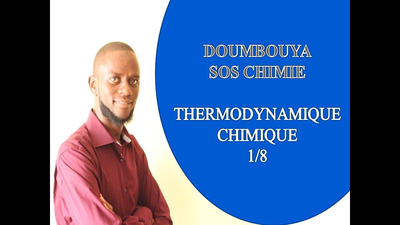 THERMODYNAMIQUE PARTIE 1/8: DÉFINITION, DIFFÉRENTS TYPES DE SYSTÈMES, PREMIER PRINCIPE ET ENTHALPIE