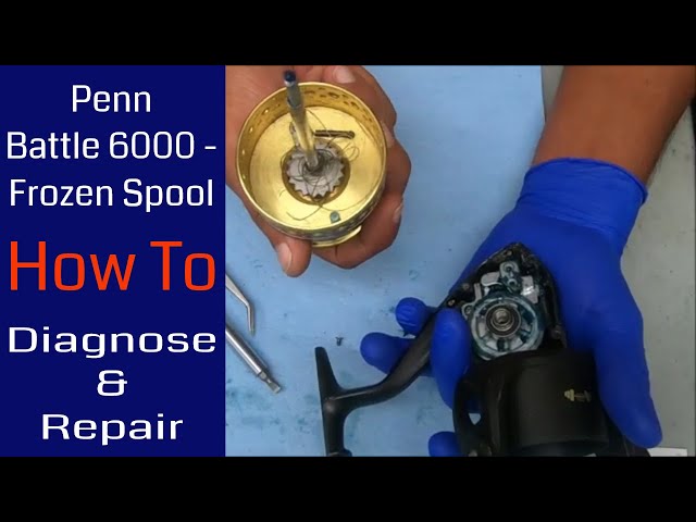 Penn Battle 6000 Spool Stuck - How to diagnose & fix: Fishing Reel Repair 