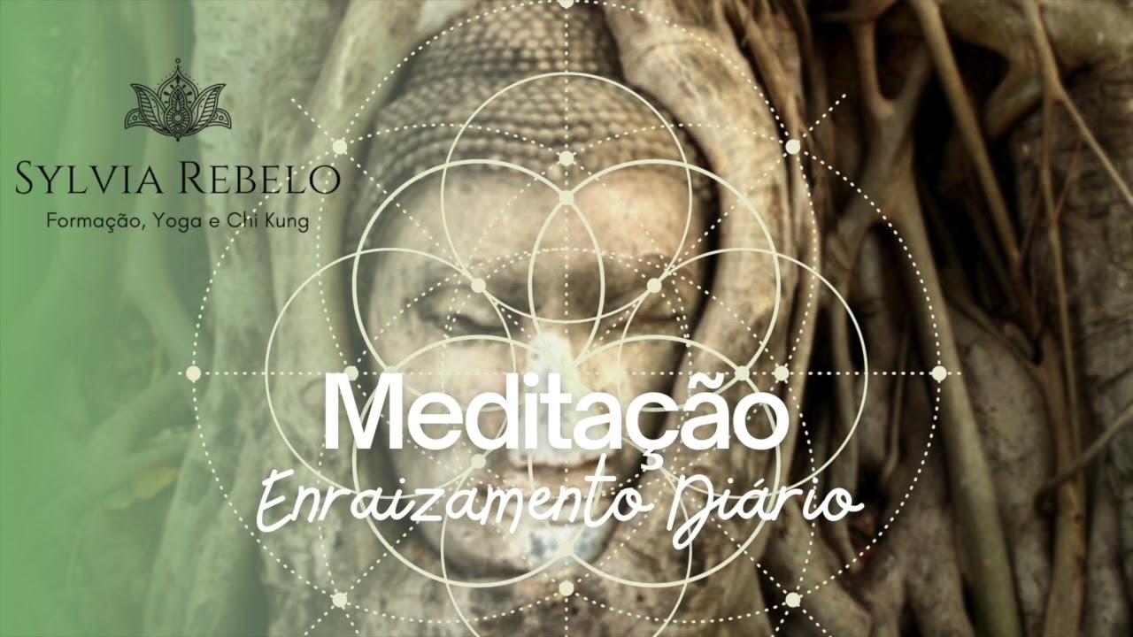 Meditação enraizamento diário