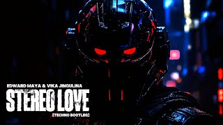 Edward Maya & Vika Jingulina - STEREO LOVE [TECHNO bootleg]