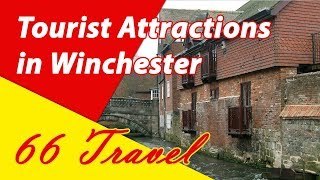 Celebrity List 8 Tourist Attractions in Winchester, England, UK | Travel to Europe Net Worth