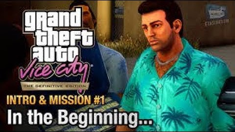GTA Vice City Definitive Edition - Intro & Mission #1 - In the Beginning...