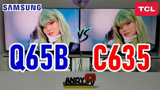 SAMSUNG Q65B vs TCL C635: Smart TVs 4K QLED / ¿Cuál es mejor
