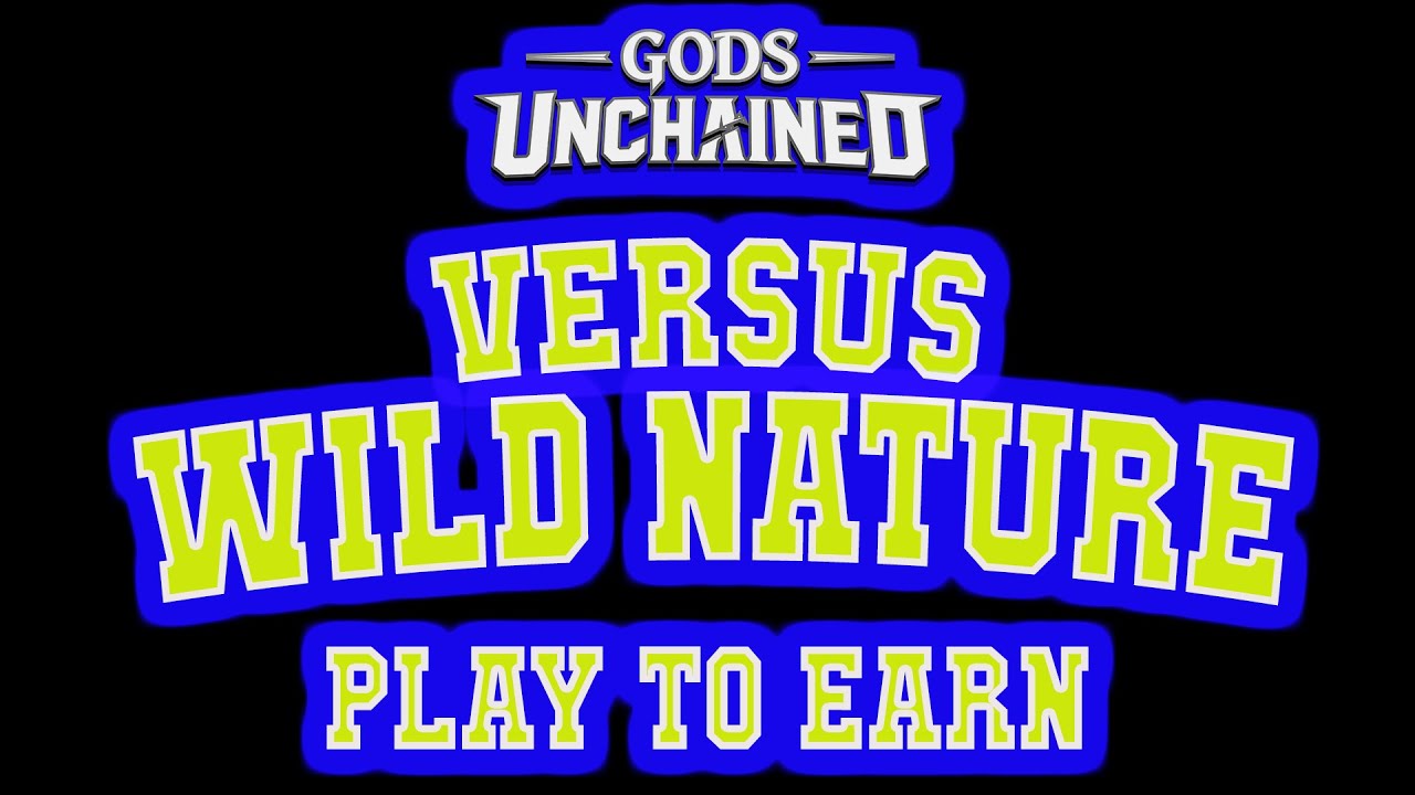 Play to Earn - Aggro / Zoo War versus Wild Nature - Gods Unchained