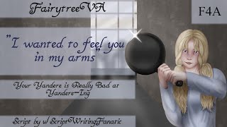 [F4A] Your Yandere is Really Bad at YandereIng [Comedy][Silly][Attempted Kidnapping Via Frying Pan]