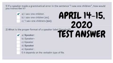 Gotranscript Test Answer April 14, 2020 - PASSED !