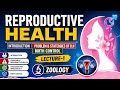 REPRODUCTIVE HEALTH | INTRODUCTION PROBLEM & STATERGIES OF R.H BIRTH CONTROL | LECTURE-1 | ZOOLOGY
