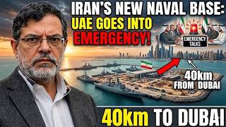 Iran's NEW Naval Base 40km from Dubai — UAE Goes Into EMERGENCY Talks   Professor Marandi