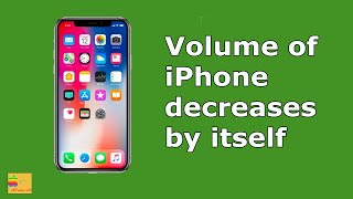 Why the volume of your iPhone changes randomly by itself screenshot 1