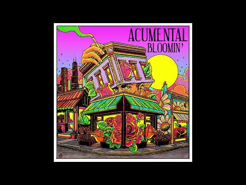 Acumental - Bloomin'