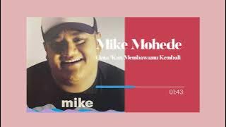 Mike Mohede - Cinta 'Kan Membawamu Kembali