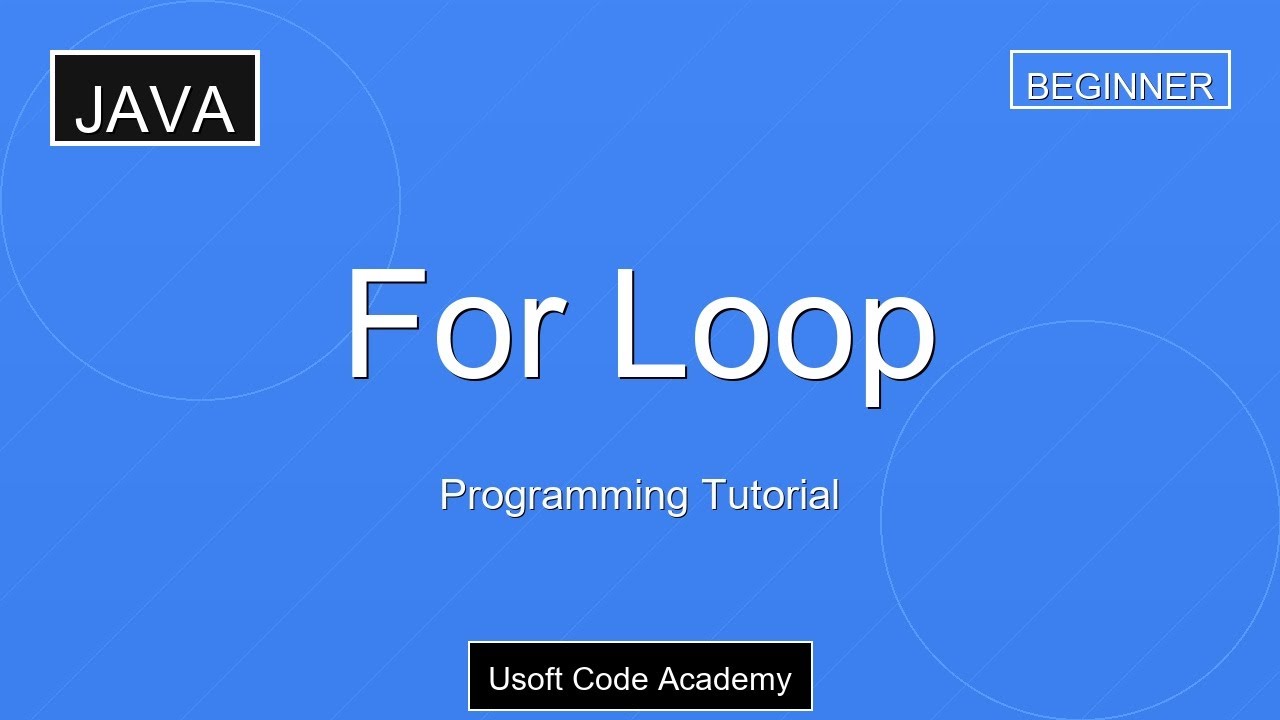 For Loop in Java - Automate Repetition | Programming Tutorial - YouTube