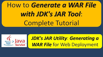 How to Generate a WAR File with JDK