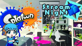 Stream Night - Splatoon 1Final Good-Bye