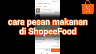 Cara pesan makanan lewat aplikasi Shopee (ShopeeFood) screenshot 2