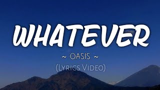 Download Lagu WHATEVER - OASIS (Lyrics Video) MP3 Download Lagu WHATEVER - OASIS (Lyrics Video) MP3