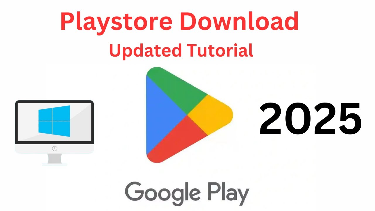 How To Download Google Play Store On Your PC 2025 Updated Guide 