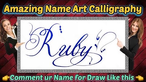 Ruby Name Signature Calligraphy Status | How to improve Cursive Handwriting | Cut Marker | Draw