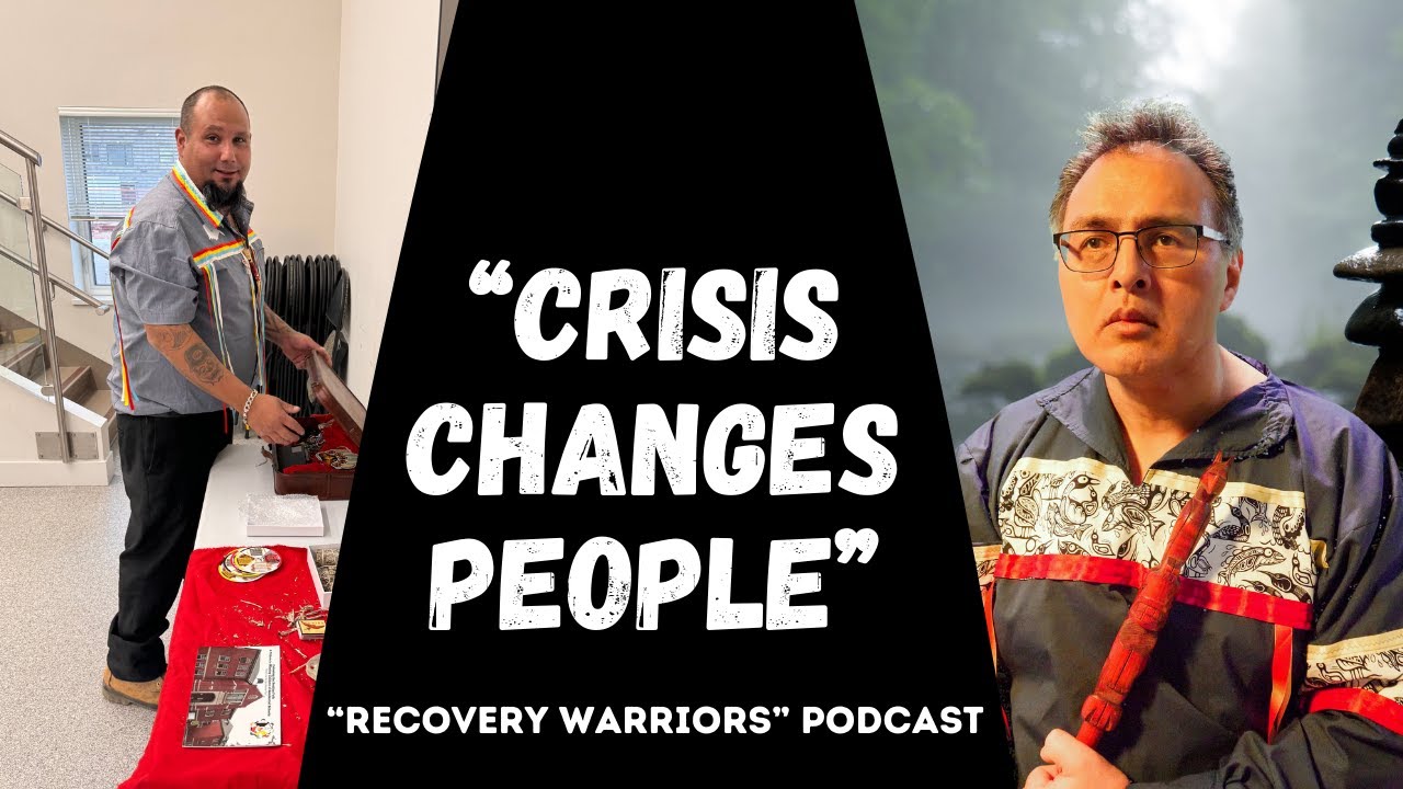 Crisis Changes People: A Journey of Indigenous Recovery