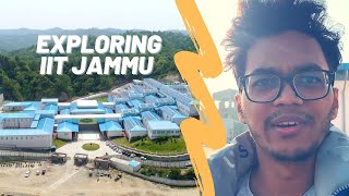 Exploring IIT Jammu | IIT Vlog 5