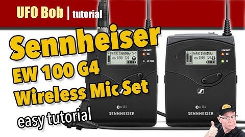 Sennheiser ew G4 Wireless Mic | Tutorial