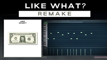 Cloonee - Like What? (Remake) | FREE FLP