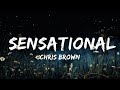 Chris Brown - Sensational (Lyrics) ft. Davido & Lojay  | 1 Hour Lyla Lyrics