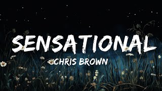 Chris Brown - Sensational (Lyrics) ft. Davido & Lojay  | 1 Hour Lyla Lyrics
