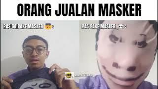 Orang Lagi Jualan Masker Moments...