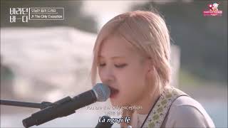 Video thumbnail of "[VIETSUB] THE SEA OF HOPE EP.4 (ROSÉ CUT) - PART 4/7 | JTBC Show"