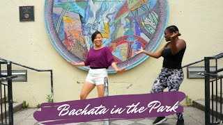 Bachata in the Park with Amy and Denita