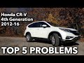Top 5 Problems Honda CR-V SUV 4th Generation 2012-16