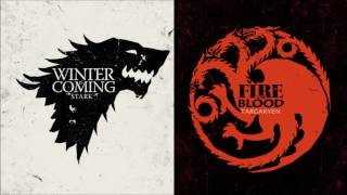 Game Of Thrones - Song of Ice and Fire - House Stark-Targaryen themes combined