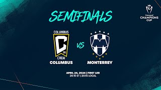 Columbus vs Monterrey | 2024 Concacaf Champions Cup