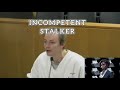 Crazy stalker on parole: Court Cam